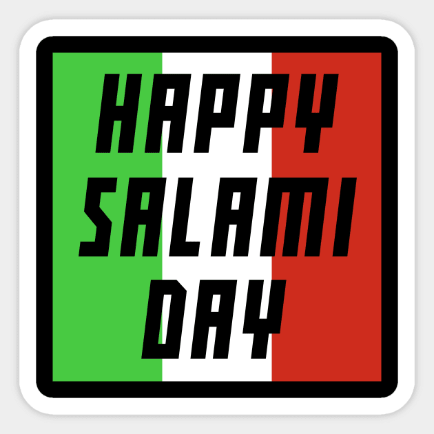 Happy SALAMI Day! Sticker by theREALtmo